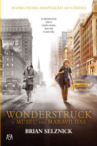 WonderStruck - O Museu das Maravilhas, Asa, Deus Me Livro, Brian Selznick