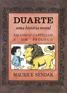 Duarte, Canja de Galinha com Arroz, Maurice Sendak, Kalandraka, Deus Me Livro