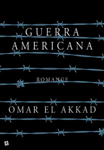 Guerra Americana, Omar El-Akkad, Saída de Emergência, Deus Me Livro