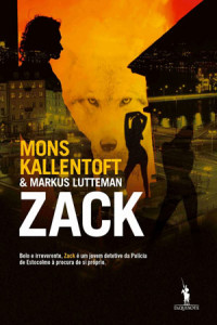 Zack, D. Quixote, Deus Me Livro, Mons Kallentoft, Markus Lutteman