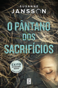 O Pântano dos Sacrifícios, Deus Me Livro, Topseller, Susanne Jansson