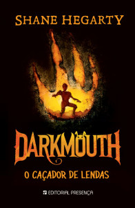 Darkmouth, Shane Hegarty, Deus Me Livro, Editorial Presença