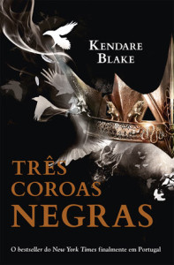 Três Coroas Negras, Deus Me Livro, Porto Editora, Kendare Blake