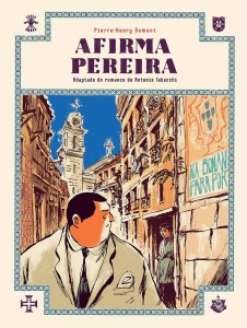 Afirma Pereira, G. Gloy, Deus Me Livro, Pierre-Henry Gomont, Antonio Tabucchi