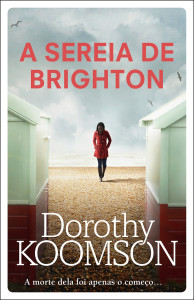 A Sereia de Brighton, Porto Editora, Deus Me Livro, Dorothy Koomson 