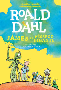 James e o Pêssego Gigante, Oficina do Livro, Deus Me Livro, Roald Dahl