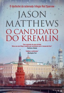 Lua de Papel, Curtas da Estante, O Candidato do Kremlin, Deus Me Livro, Jason Matthews