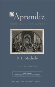 O Aprendiz, D. H. Machado, Deus Me Livro, The Poets and Dragons Society