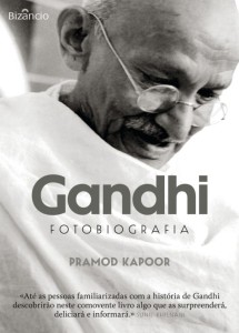 Gandhi: Fotobiografia, Editorial Bizâncio, Deus Me Livro, Pramod Kapoor