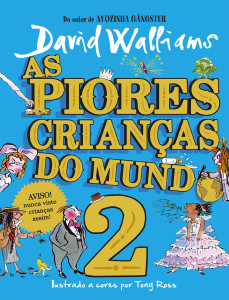 As Piores Crianças do Mundo 2, Deus Me Livro, Porto Editora, Tony Ross, David Walliams