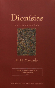 Dionísias - As celebrações, D. H. Machado, Deus Me Livro, The Poets and Dragons Society