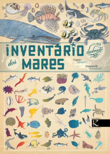 Inventário Ilustrado dos Mares, Kalandraka, Deus Me Livro, Virginie Aladjidi, Emmanuelle Tchoukriel