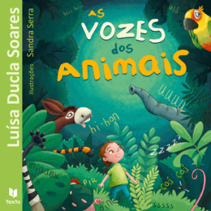 As Vozes dos Animais, Deus Me Livro, Texto Editora, Luísa Ducla Soares