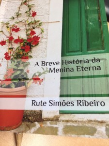 A Breve História da Menina Eterna, Deus Me Livro, Rute Simões Ribeiro