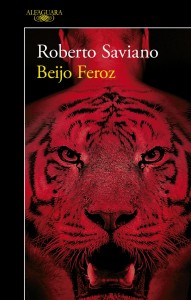 Beijo Feroz, Deus Me Livro, Alfaguara, Roberto Saviano