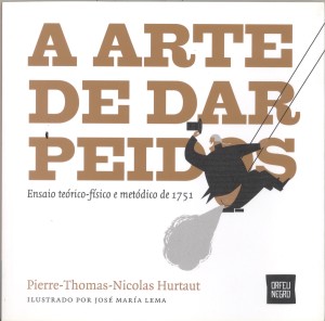 Curtas da Estante, Deus Me Livro, Orfeu Negro, A Arte de Dar Peidos, Pierre-Thomas-Nicolas Hurtaut