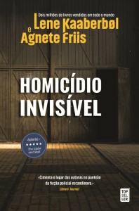 Homicídio Invisível, Topseller, Deus Me Livro, Lene Kaaberbøl, Agnete Friis