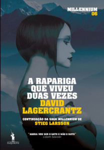 A Rapariga Que Viveu Duas Vezes, D. Quixote, Dom Quixote, Deus Me Livro, David Lagercrantz