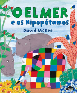 O Elmer e os Hipopótamos, Nuvem de Letras, Deus Me Livro, David McKee