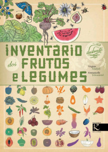 Inventário dos Frutos e Legumes, Kalandraka, Deus Me Livro, Virginie Aladjidi, Emmanuelle Tchoukriel