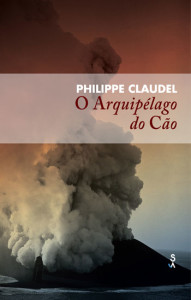O Arquipélago do Cão, Deus Me Livro, Sextante, Philippe Claudel