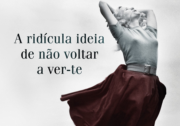 A Ridícula Ideia de Não Voltar a Ver-te, Porto Editora, Rosa Montero