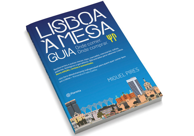 Lisboa à Mesa - Guia, Planeta, Deus Me Livro, Miguel Pires