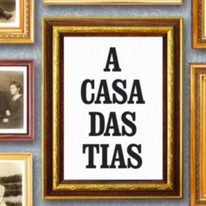 A Casa das Tias, Deus Me Livro, Teorema, Cristina Almeida Serôdio
