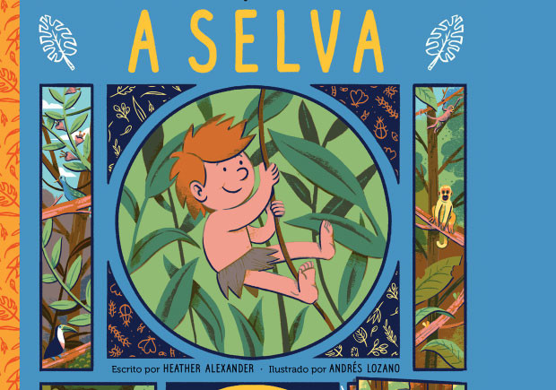 A Selva, A Quinta, Vida na Quinta, fábula, Deus Me Livro, Heather Alexander, Andrés Lozano