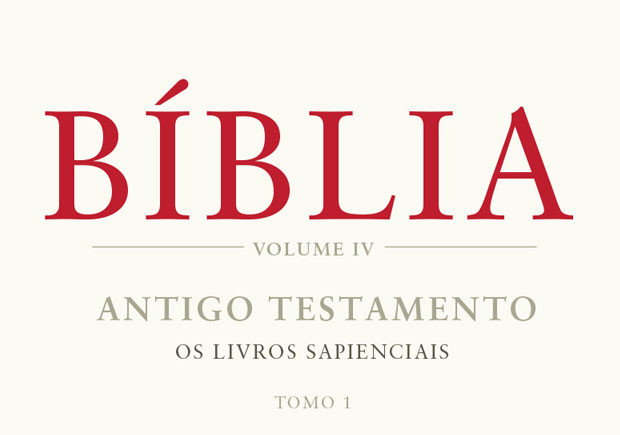 Bíblia Volume IV, Antigo Testamento, Os Livros Sapienciais, Quetzal, Deus Me Livro, Frederico Lourenço
