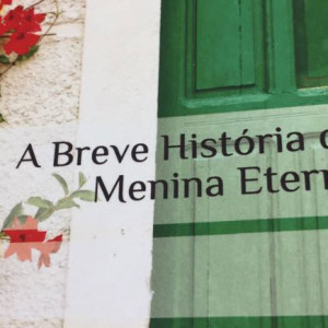 A Breve História da Menina Eterna, Deus Me Livro, Rute Simões Ribeiro