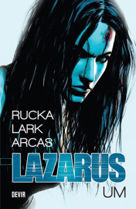Lazarus, Devir, Crítica, Deus Me Livro, Greg Rucka, Michael Lark, Santi Arcas