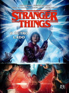 Stranger Things, Crítica, Asa, Deus Me Livro, O Outro Lado, Jody Houser, Stefano Martino