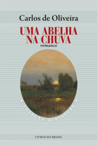 Uma Abelha na Chuva, Deus Me Livro, Crítica, Porto Editora, Livros do Brasil, Carlos de Oliveira
