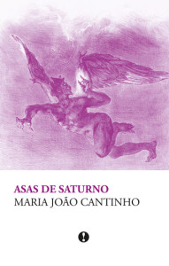 Asas de Saturno, Crítica, Deus Me Livro, Exclamação, Maria João Cantinho