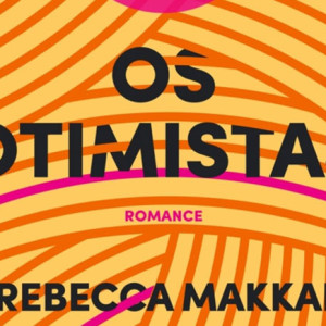Os Otimistas, Asa, Deus Me Livro, Crítica, Rebecca Makkai
