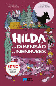 Hilda e a Dimensão de Nenhures, Deus Me Livro, Crítica, Porto Editora, Stephen Davis, Luke Pearson