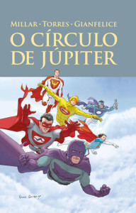 O Círculo de Júpiter, G. Floy, Deus Me Livro, Crítica, Mark Millar, Wilfredo Torres, Davide Gianfelice