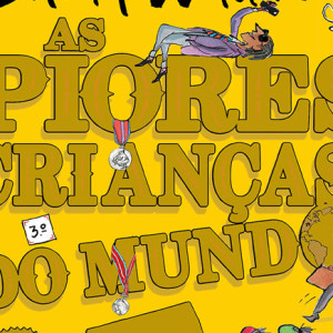 As Piores Crianças do Mundo 3, Porto Editora, Deus Me Livro, Crítica, David Walliams