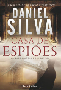 Casa de Espiões, Crítica, Deus Me Livro, Harper Collins, A Rapariga Nova, Daniel Silva