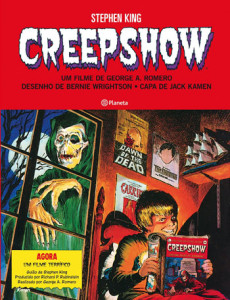 Creepshow, Stephen King, Bernie Wrightson, Planeta, Deus Me Livro, Crítica