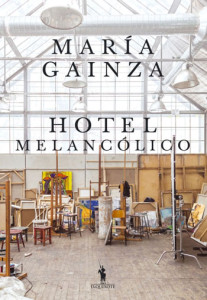 Hotel Melancólico, Deus Me Livro, Crítica, Quetzal, María Gainza