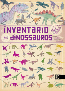 Inventário Ilustrado dos Dinossauros, Virginie Aladjidi, Emmanuelle Tchoukriel, Deus Me Livro, Crítica, Kalandraka