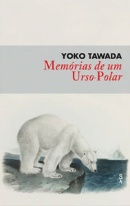 Memórias de um Urso Polar, Yoko Tawada, Deus Me Livro, Sextante, Crítica