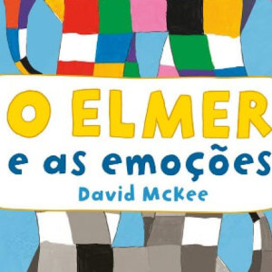O Elmer e as Emoções, David McKee, Nuvem de Letras, Deus Me Livro, Crítica