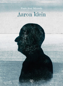 Aaron Klein, Abysmo, Deus Me Livro, Crítica, Paulo José Miranda