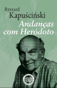 Andanças com Heródoto, Crítica, Deus Me Livro, Livros do Brasil, Ryszard Kapuściński