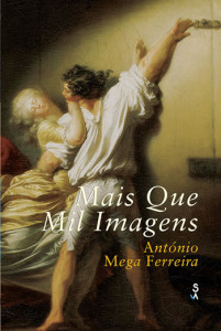 Mais que Mil Imagens, António Mega Ferreira, Sextante, Deus Me Livro, Crítica