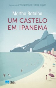 Um Castelo em Ipanema, Martha Batalha, Deus Me Livro, Crítica, Porto Editora