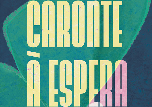 Caronte à Espera, Cláudia Andrade, Deus Me Livro, Crítica, Elsinore
